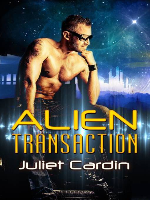 Title details for Alien Transaction by Juliet Cardin - Available